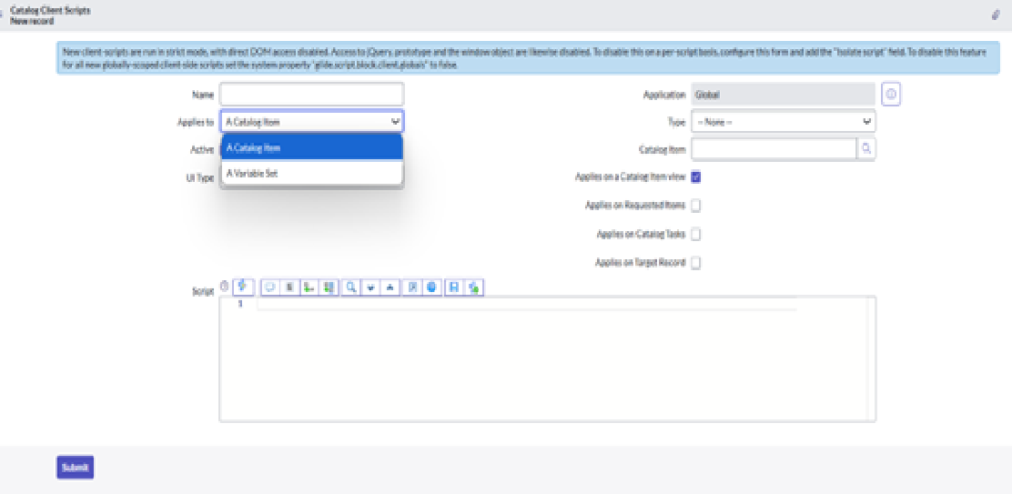 The Catalog Client Script form with the Applies to dropdown showing catalog item and variable set