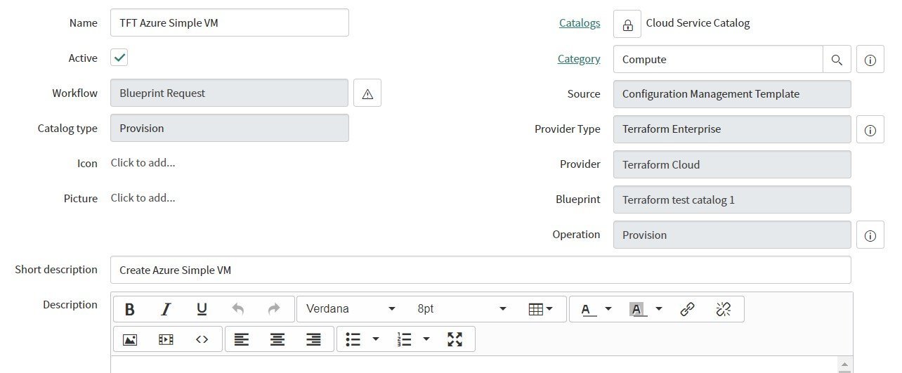 A Cloud Catalog Item configured for Terraform Enterprise provisioning